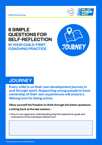 worksheet asking questions that support coaches to self-reflect on their practice to enhance sporting journeys